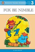 Fox be Nimble (Penguin Young Readers. Level 3) (en Inglés)