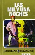 LAS MIL Y UNA NOCHES: SERIE: HISTORIAS SELECCION (ZETA BOLSILLO TAPA DURA)