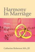 harmony in marriage: more than sex (en Inglés)