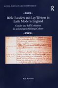 Bible Readers and Lay Writers in Early Modern England: Gender and Self-Definition in an Emergent Writing Culture (en Inglés)