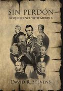 Sin Perdón: Acquiescence with Murder
