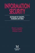 Information Security: Dictionary of Concepts, Standards and Terms (en Inglés)