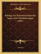 Beitrage Zur Kenntniss Estnischer Sagen Und Ueberlieferungen (1863) (en Alemán)