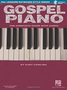 Kurt Cowling: Gospel Piano (Hal Leonard Keyboard Style Series) (en Inglés)