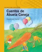 Cuentos de Abuela Coneja (Serie Amarilla Álbum)