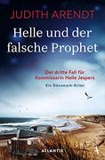 Helle und der Falsche Prophet: Der Dritte Fall für Kommissarin Helle Jespers (en Alemán)