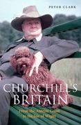 Churchill's Britain: From the Antrim Coast to the Isle of Wight (en Inglés)