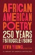 African American Poetry: 250 Years of Struggle & Song: A Library of America Anthology (The Library of America) (en Inglés)