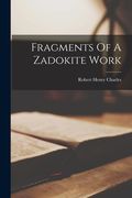 Fragments Of A Zadokite Work (en Inglés)