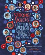 Strong Voices: Fifteen American Speeches Worth Knowing (en Inglés)