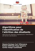 Algorithme Pour L'identification de L'attrition des Étudiants (en Francés)