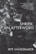 Shriek: An Afterword (en Inglés)