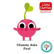 Chummy Asks First: Accessible Symbolised Edition (en Inglés)