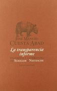 Transparencia Informe,La (Lecturas de Teoría Literaria)