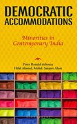 Democratic Accommodations: Minorities in Contemporary India (en Inglés)