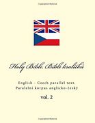 Holy Bible. Bible Kralická: English - Czech Parallel Text: Volume 2 (en Inglés)
