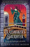 The Glassmaker'S Daughter (en Inglés)