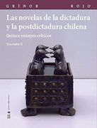Las novelas de la dictadura y la postdictadura. Tomo 2