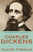 charles dickens: a life. claire tomalin (en Inglés)
