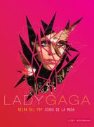 Lady Gaga: Reina del Pop, Icono de la Moda