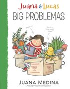 Juana & Lucas: Big Problemas (en Inglés)