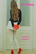 22's Diary: A Femdom Tale (en Inglés)