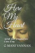 Here My Heart: Wish You Happy Love Ours Day (en Inglés)