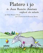 Platero i jo, de Juan Ramón Jiménez, Explicat als Infants