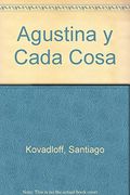 Agustina y Cada Cosa (in Spanish)