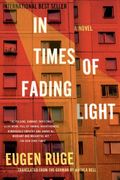 In Times of Fading Light (Lannan Translation) (en Inglés)