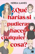 Qué Harías si Pudieras Hacer Cualquier Cosa?