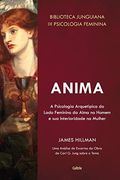 Anima - Nova ed (Psychology) (in Portuguese)
