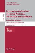 Leveraging Applications of Formal Methods, Verification and Validation: Foundational Techniques: 7th International Symposium, Isola 2016, Imperial, Co (en Inglés)