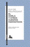 El Horla y Otros Cuentos Fantásticos