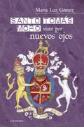 Santo Tomás Moro Visto por Nuevos Ojos (in Spanish)