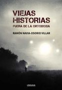 Viejas Historias Fuera de la Ortodoxia (in Spanish)