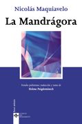 La Mandrágora (Clásicos - Clásicos del Pensamiento)