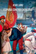 España Contra Cataluña: Historia de un Fraude