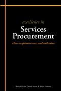 Excellence in Services Procurement: How to Optimise Costs and add Value (en Inglés)