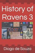 History of Ravens 3 (en Inglés)