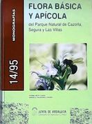 Flora Básica Y Apícola Del Parque Natural De Cazorla, Segura Y Las Villas