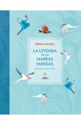 La leyenda de las Mareas Mansas (in Spanish)