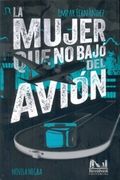 Mujer que no Bajo del Avion (in Spanish)