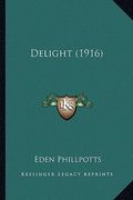 delight (1916) (en Inglés)