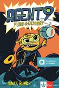 Agent 9: Flood-A-Geddon!: Lektre mit digitalen Extras (en Alemán,Inglés)