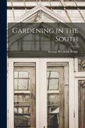 Gardening in the South (en Inglés)