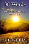 30 Words: That Will Change Your Life