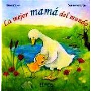 la mejor mamá del mundo (in Spanish)