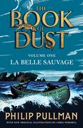 La Belle Sauvage: The Book of Dust Volume one (Book of Dust 1) 