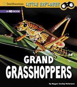 Grand Grasshoppers: A 4d Book (Smithsonian Little Explorer: Little Entomologist: A 4d Book) (en Inglés)